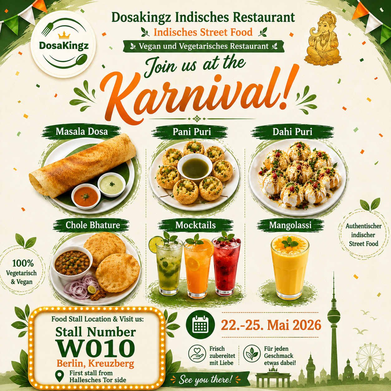 Dosakingz Indian Street Food stall poster for Karnival Berlin 2026 featuring Masala Dosa, Pani Puri, Dahi Puri, Chole Bhature, Mocktails and Mango Lassi.